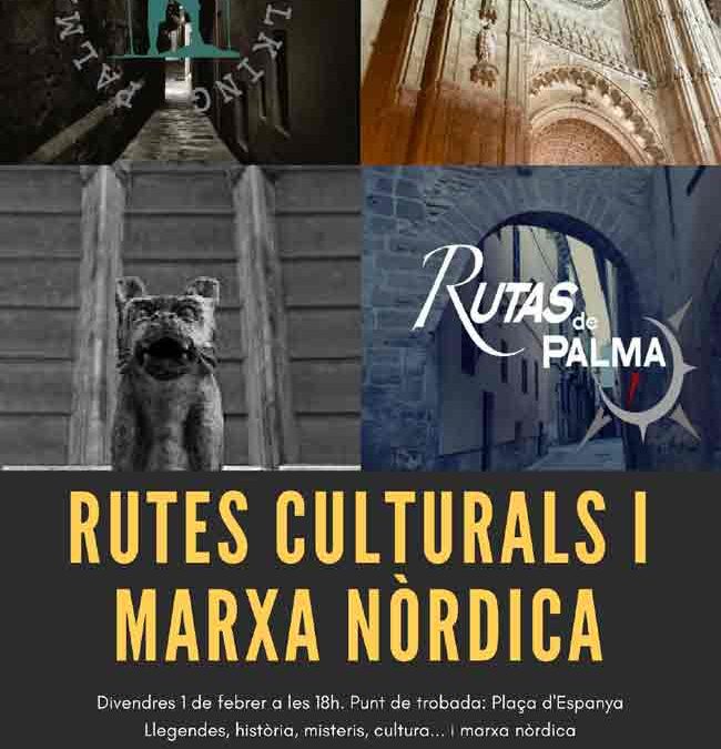 Primera Ruta Cultural y Marcha Nórdica 2019. Viernes 15 de febrero a las 18h