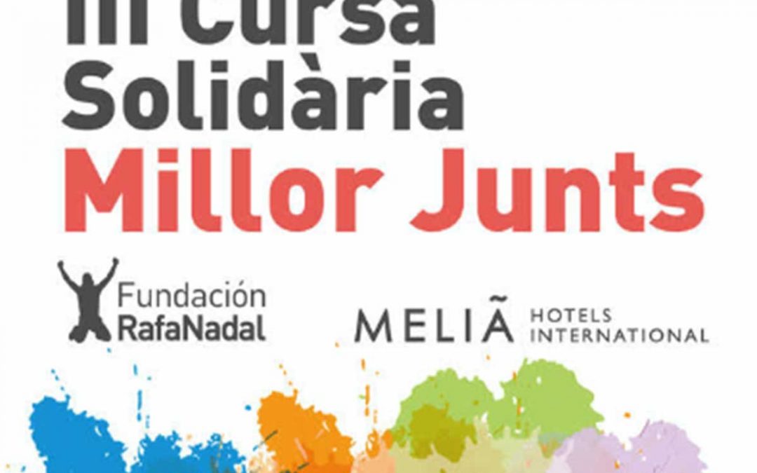 NWPALMA participa a la Cursa Solidària Millor Junts (Centre Rafa Nadal). Dissabte 6 a les 10:30h.