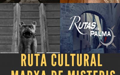 Ruta Cultural: Marxa de Misteris. Divendres 25 d’octubre.