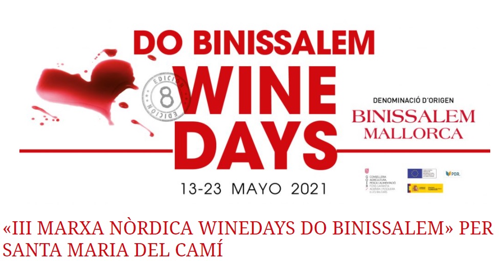 Passejada Wine Days 2021. Dissabte 22 de maig a Santa Maria