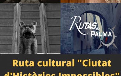 Ruta “Ciutat d’Històries Impossibles”